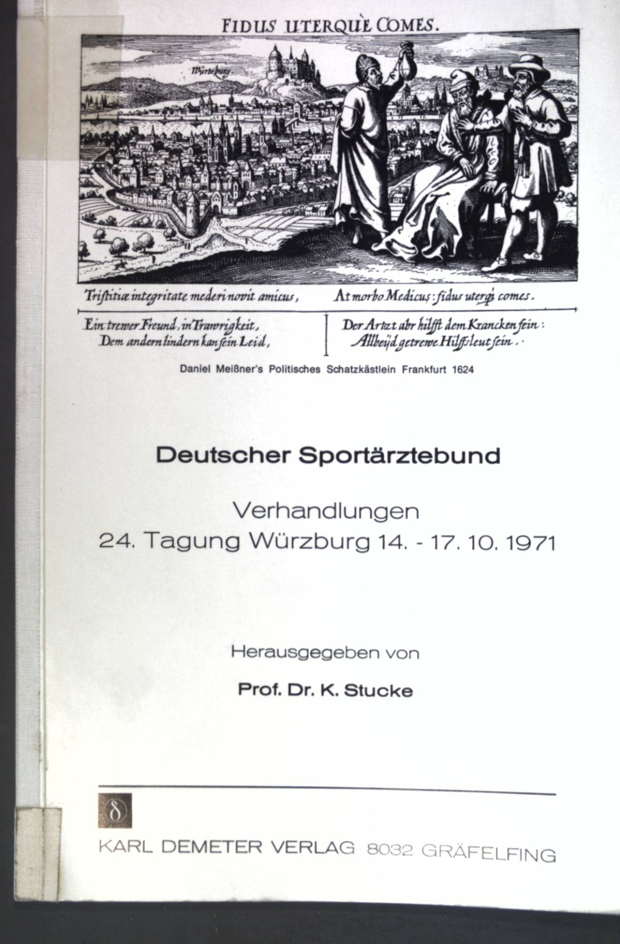 Die Bestimmung des Herzzeitvolumens mit Hilfe von am Ohr registrierten Farbstoffverdünnungskurven - in: Deutscher Sportärztebund, Verhandlungen 24. Tgung Würzburg 14.-17.10.1971