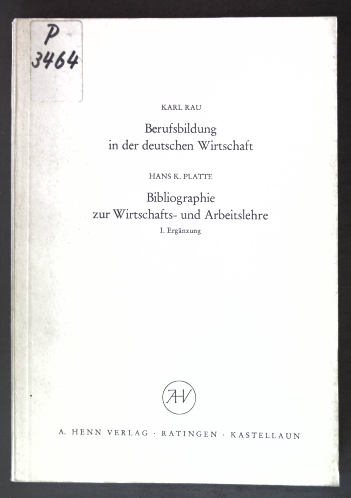 Berufsbildung in der neuen Wirtschaft / Bibliographie zur Wirtschafts- und Arbeitslehre, 1. Ergänzung