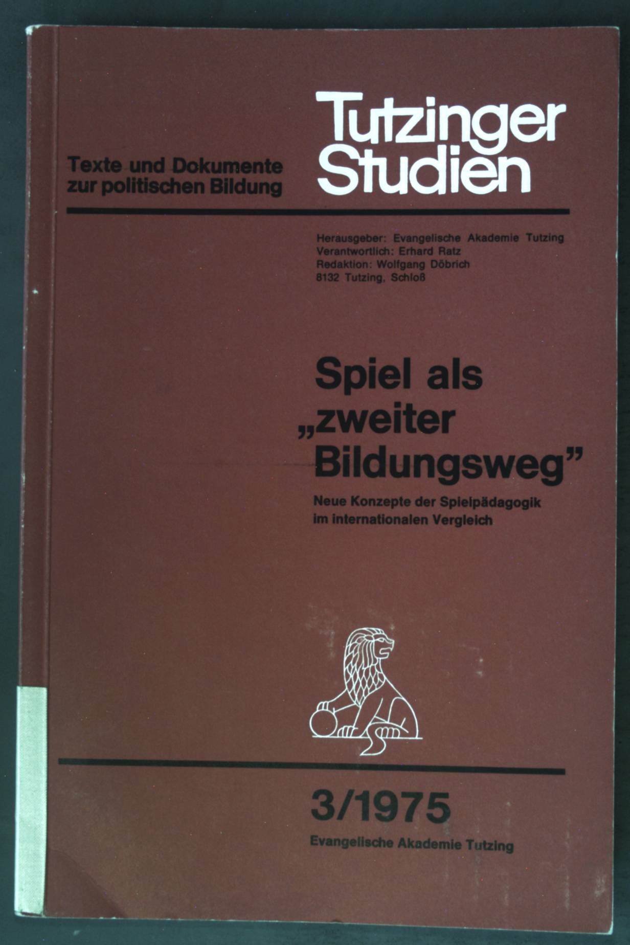 Spiel als zweiter Bildungsweg: Neue Konzepte der Spielpädagogik im int. Vergleich