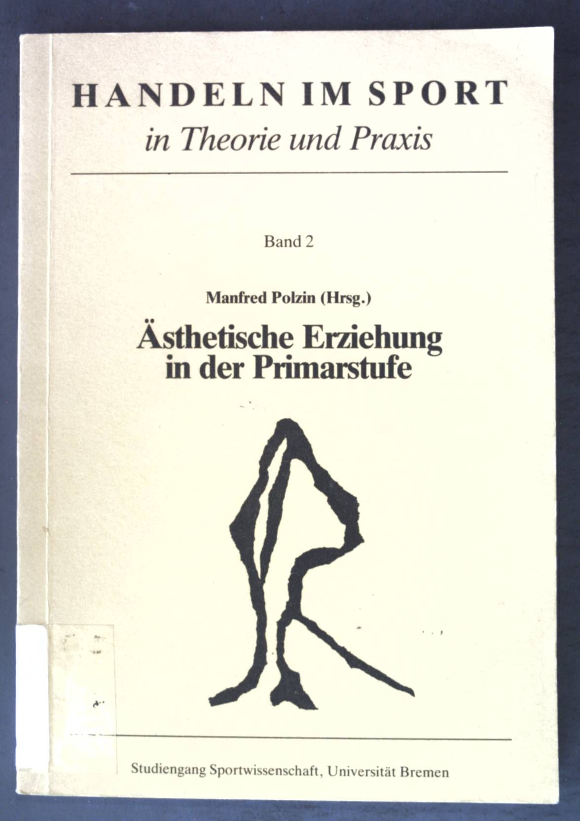 Ästhetische Erziehung in der Primarstufe