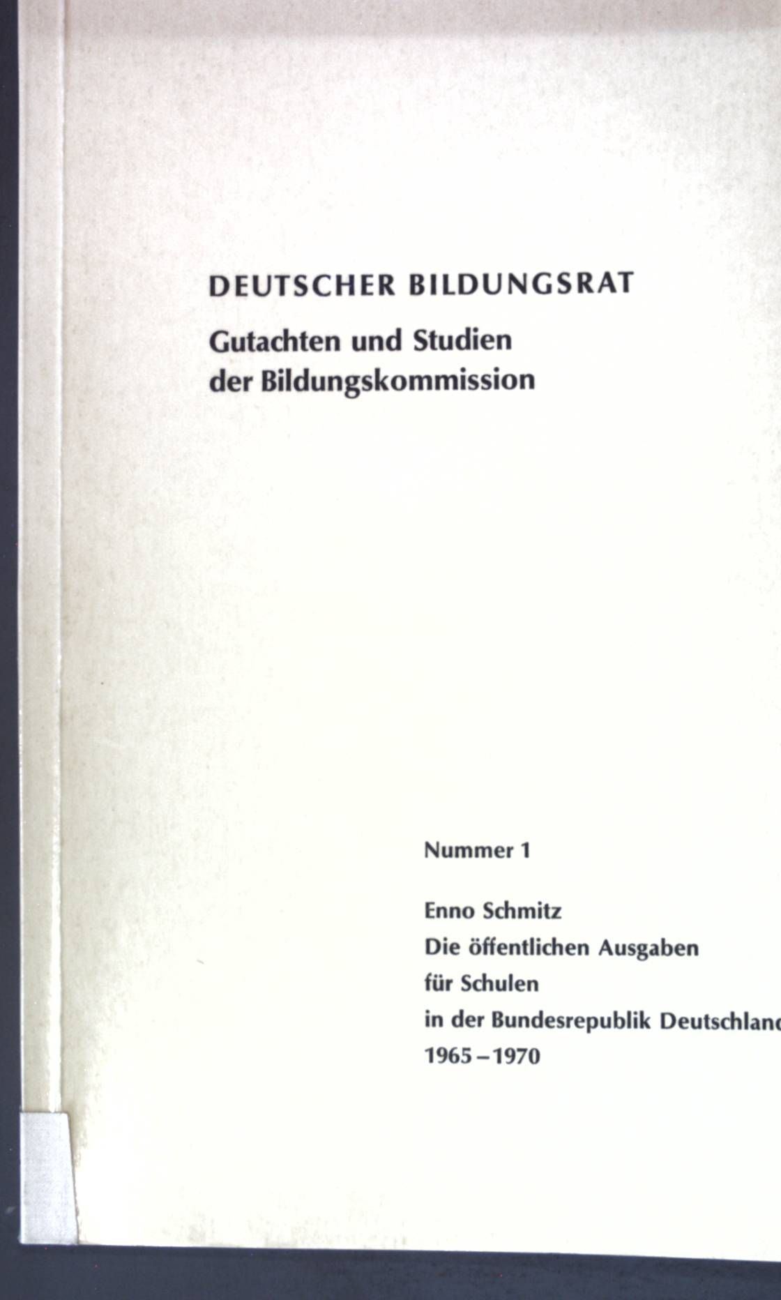 Die öffentlichen Ausgaben für Schulen in der Bundesrepublik Deutschland 1965-1970