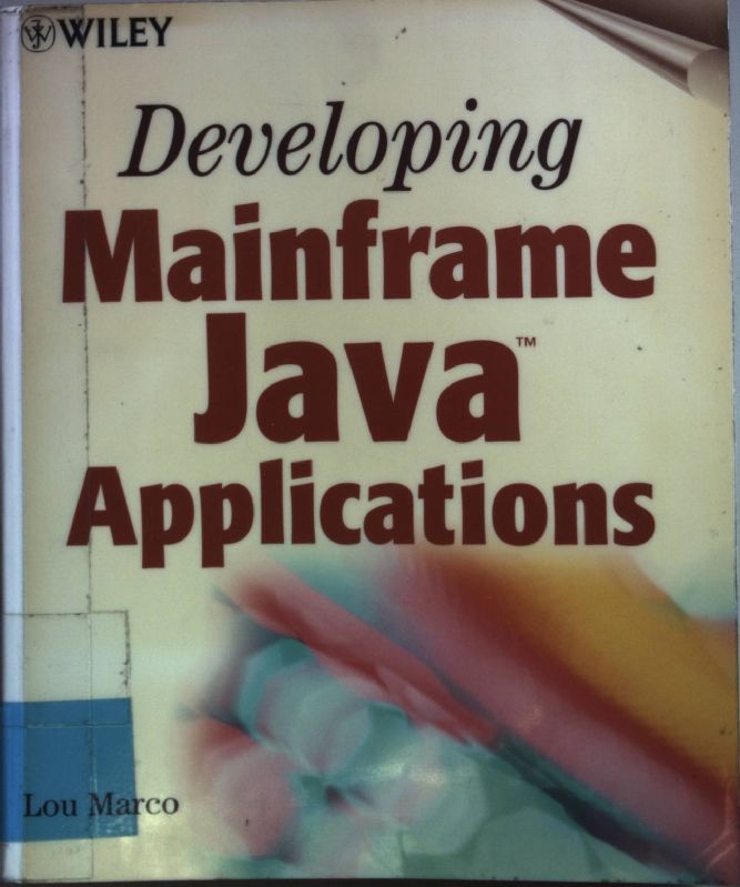 Developing Mainframe Java Applications