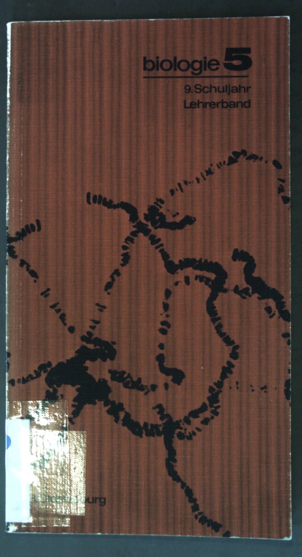 Biologie: Ein Arbeitsbuch für das 9. Schuljahr, Band 5 - LEHRERBAND