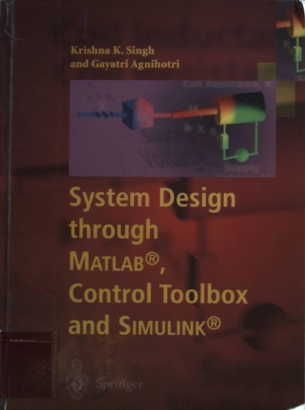 System Design through MATLAB, Control Toolbox and SIMULINK