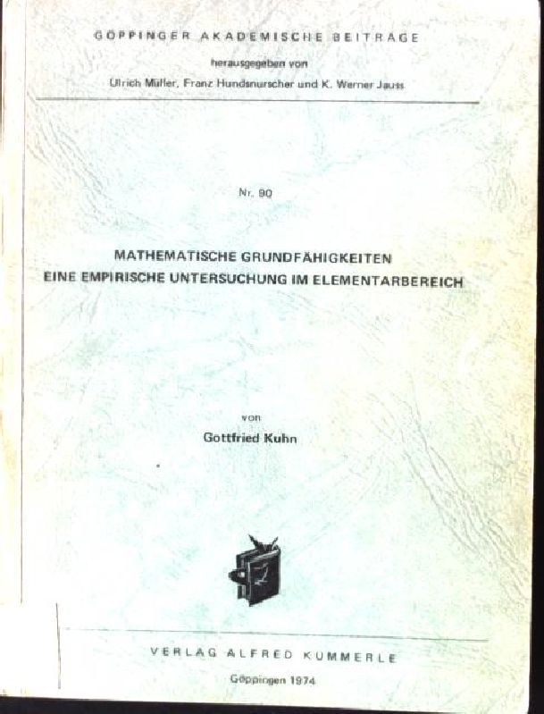 Mathematische Grundfähigkeiten, eine empirische Untersuchung im Elementarbereich