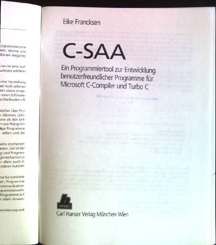 C-SAA: Ein Programmiertool zur Entwicklung benutzerfreundlicher Programme für Microsoft-C-Compiler und Turbo C