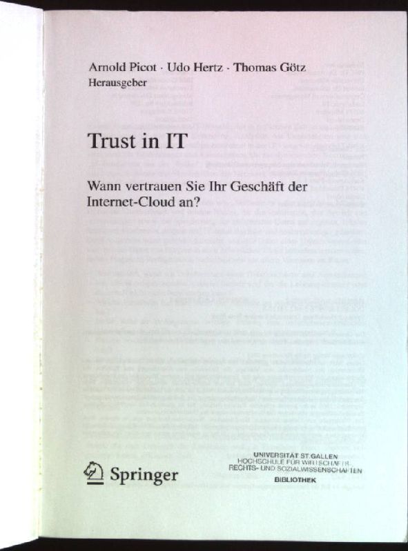Trust in IT: Wann vertrauen Sie Ihr Geschäft der Internet-Cloud an?