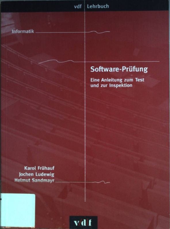 Software-Prüfung : eine Anleitung zum Test und zur Inspektion