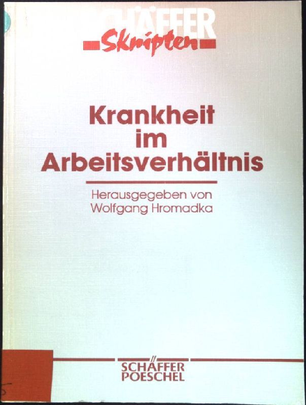 Krankheit im Arbeitsverhältnis