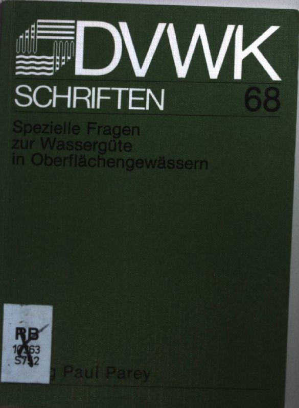 Spezielle Fragen zur Wassergüte in Oberflächengewässern