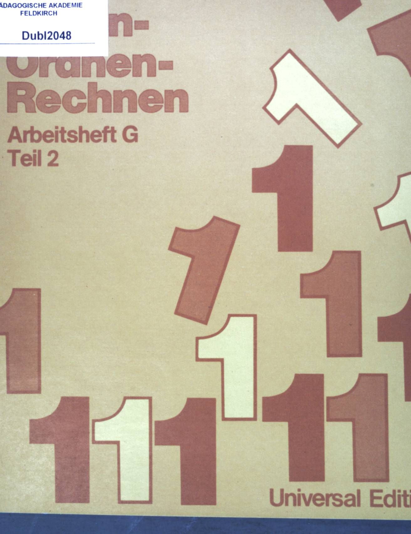 Legen - Ordnen - Rechnen1: Arbeitsheft G, Teil 2
