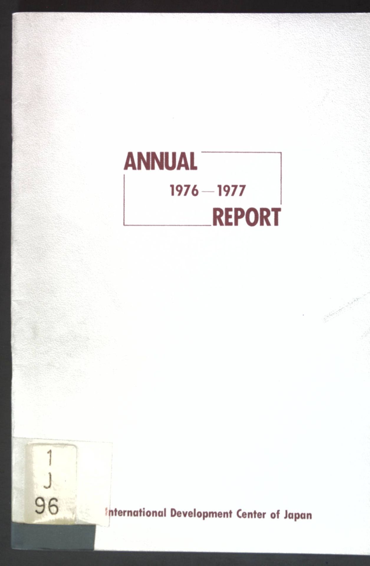 Annual Report April 1, 1976 - March 31, 1977