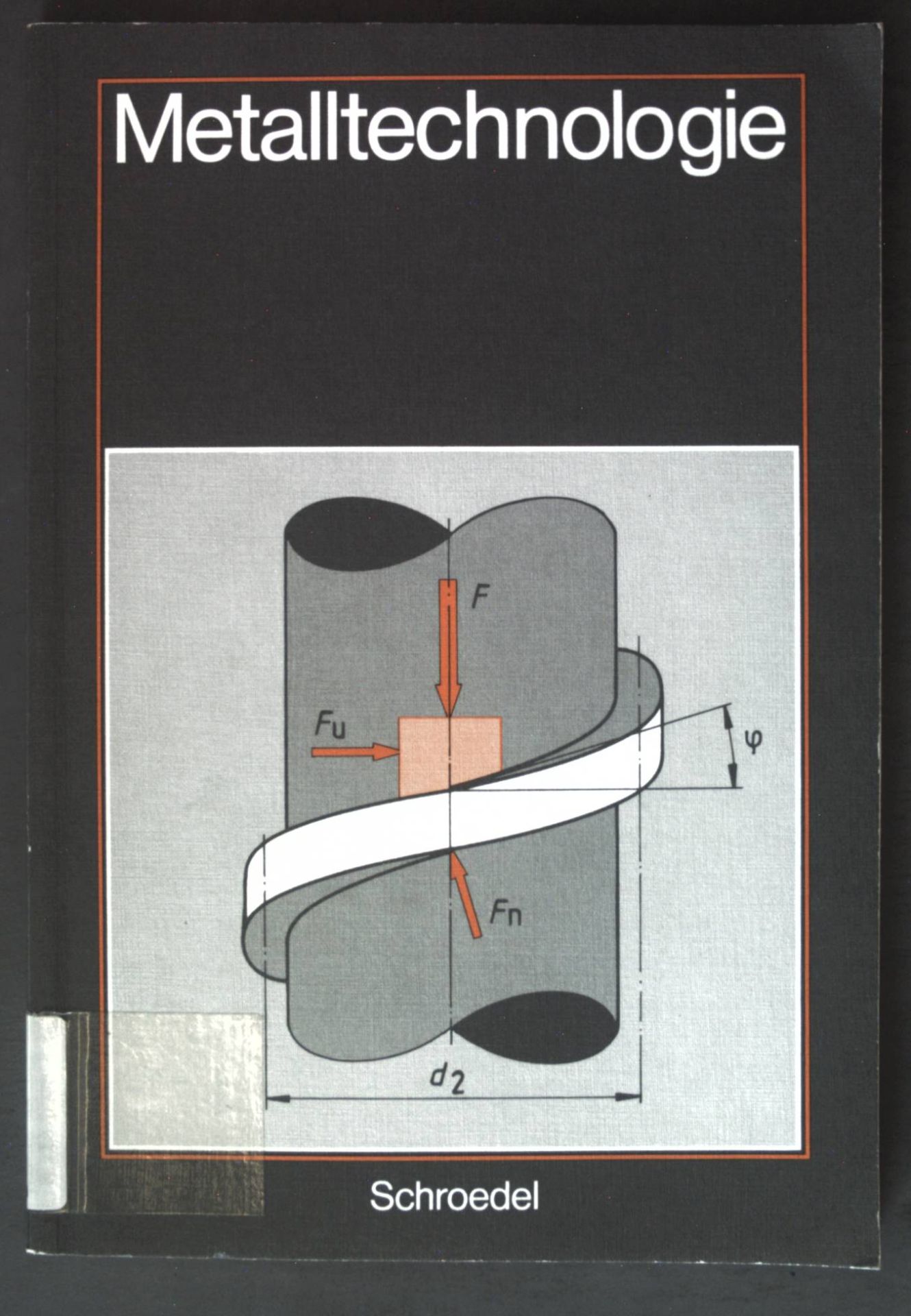Metalltechnologie