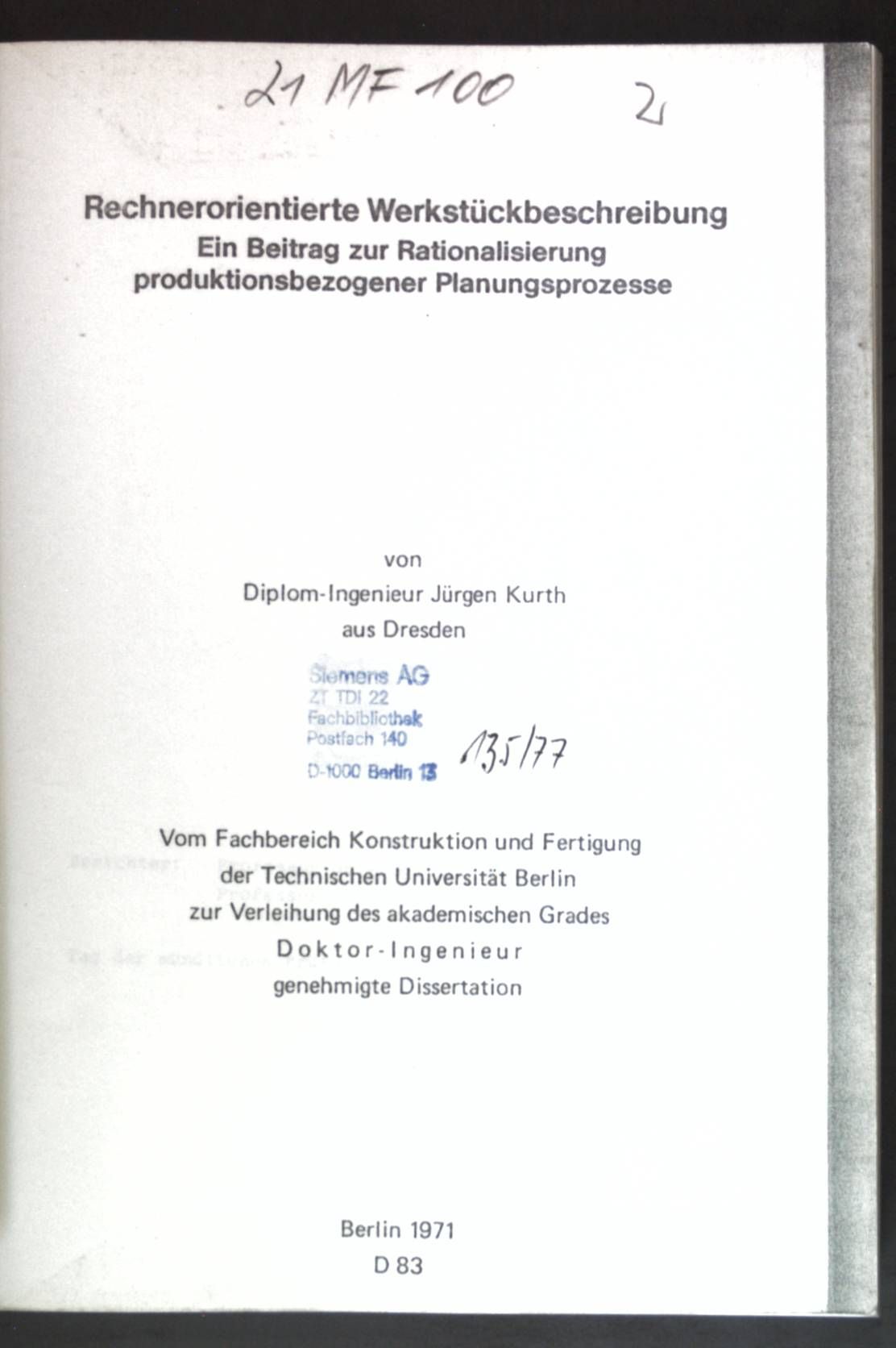 Rechnerorientierte Werkstückbeschreibung: Ein Beitrag zur Rationalisierung produktionsbezogener Planungsprozesse
