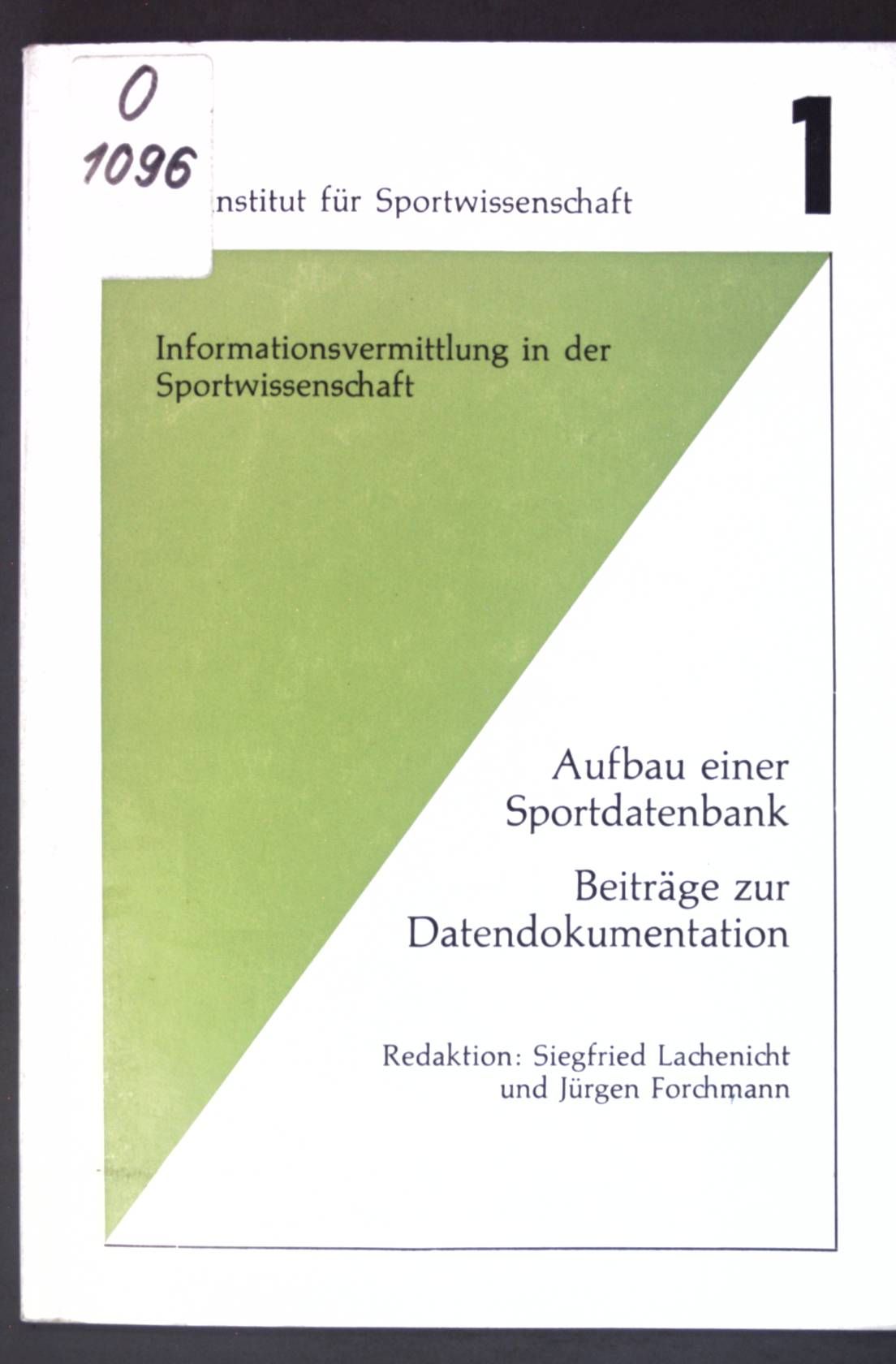 Aufbau einer Sportdatenbank: Beiträge zur Datendokumentation