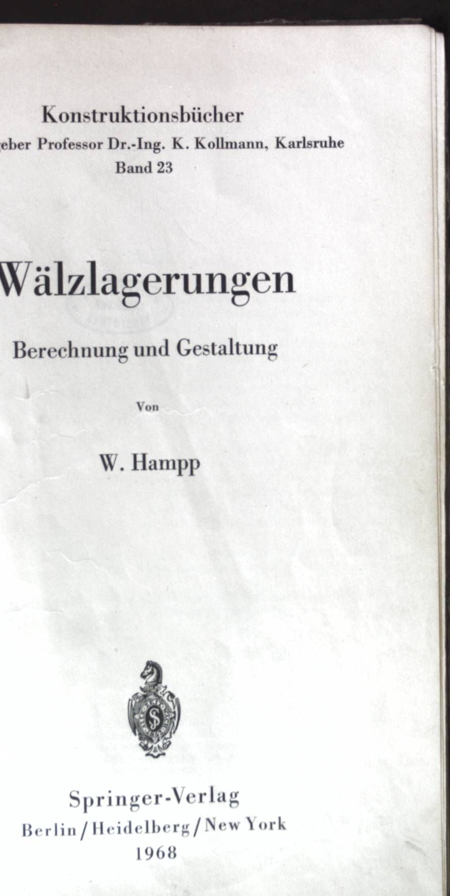 Wälzlagerungen: Berechnung und Gestaltung