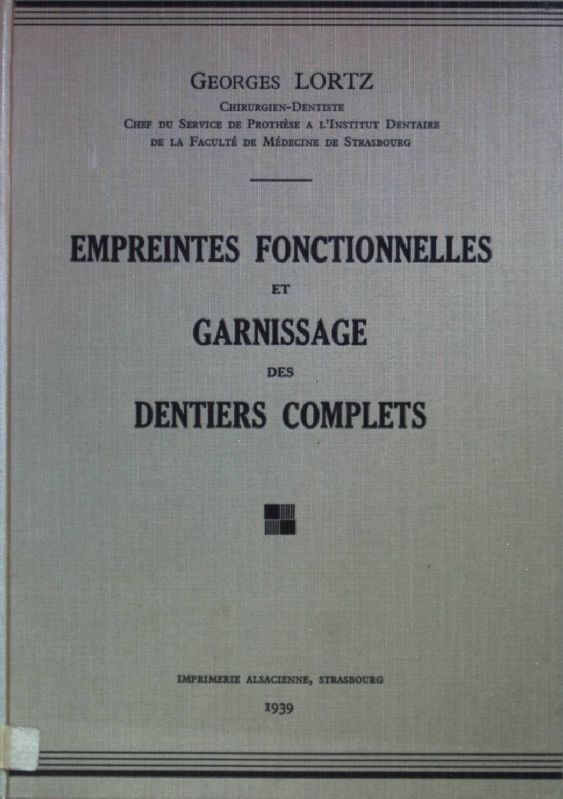 Empreintes fonctionnelles et garnissage des dentiers complets