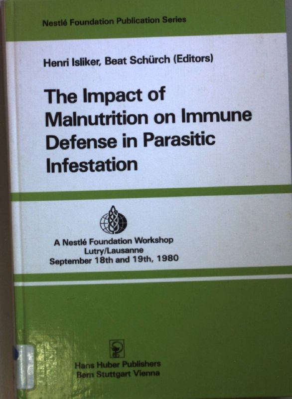 The Impact of Malnutrition on Immune Defense in Parasitic Infestation: Workshop Proceedings