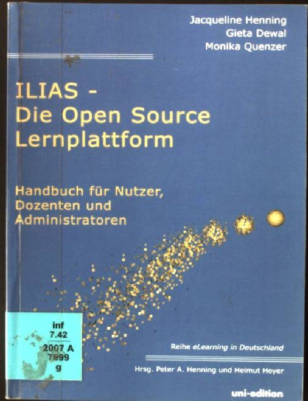 ILIAS - die Open-Source-Lernplattform : Handbuch für Nutzer, Dozenten und Administratoren
