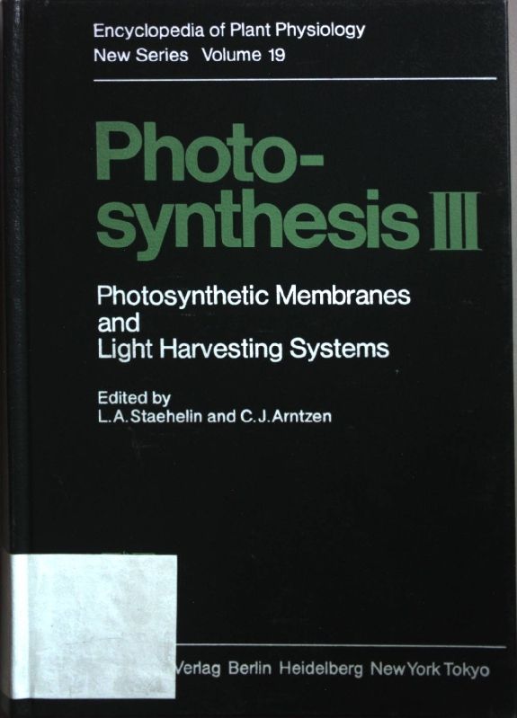 Photosynthesis III: Photosynthetic membranes and light harvesting systems