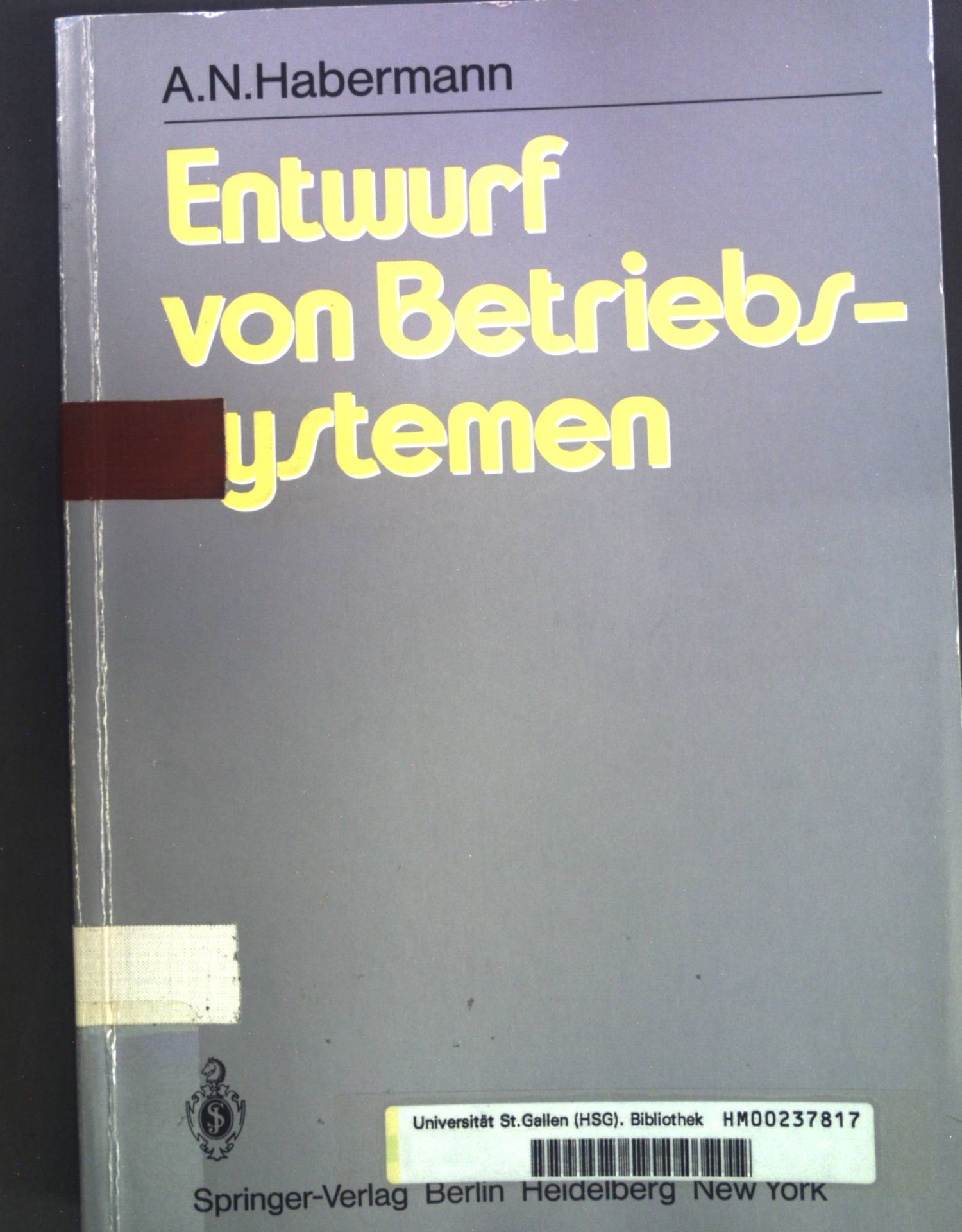 Entwurf von Betriebssystemen. Eine Einführung
