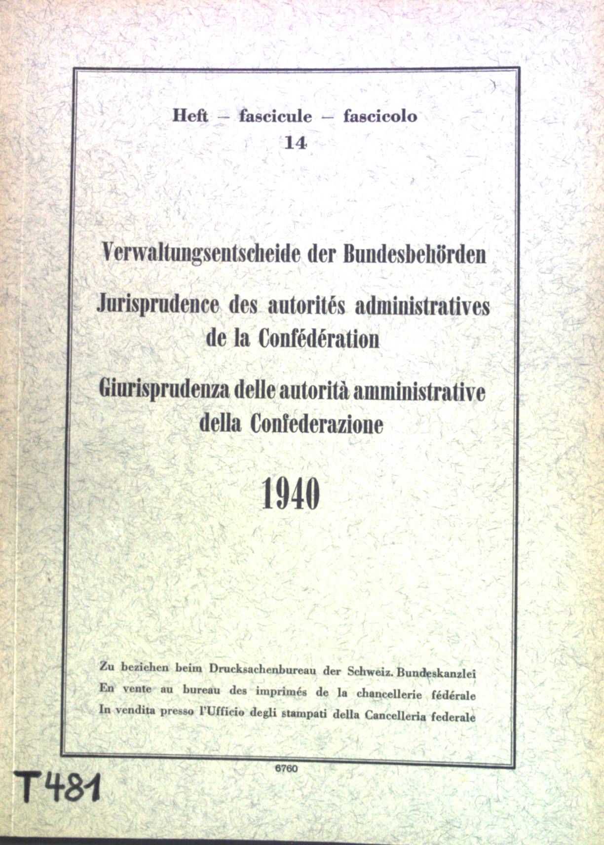 Verwaltungsentscheide der Bundesbehörden aus dem Jahre 1940. Heft 14