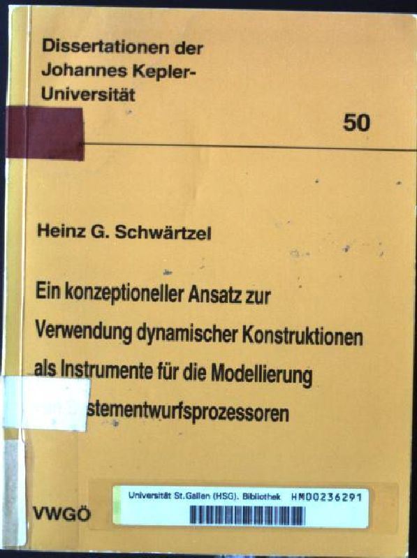 Ein konzeptioneller Ansatz zur Verwendung dynamischer Konstruktionen als Instrumente für die Modellierung von Systementwurfsprozessoren