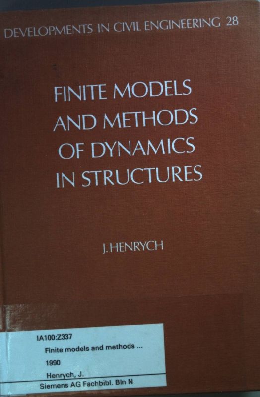 Finite Models and Methods of Dynamics in Structures
