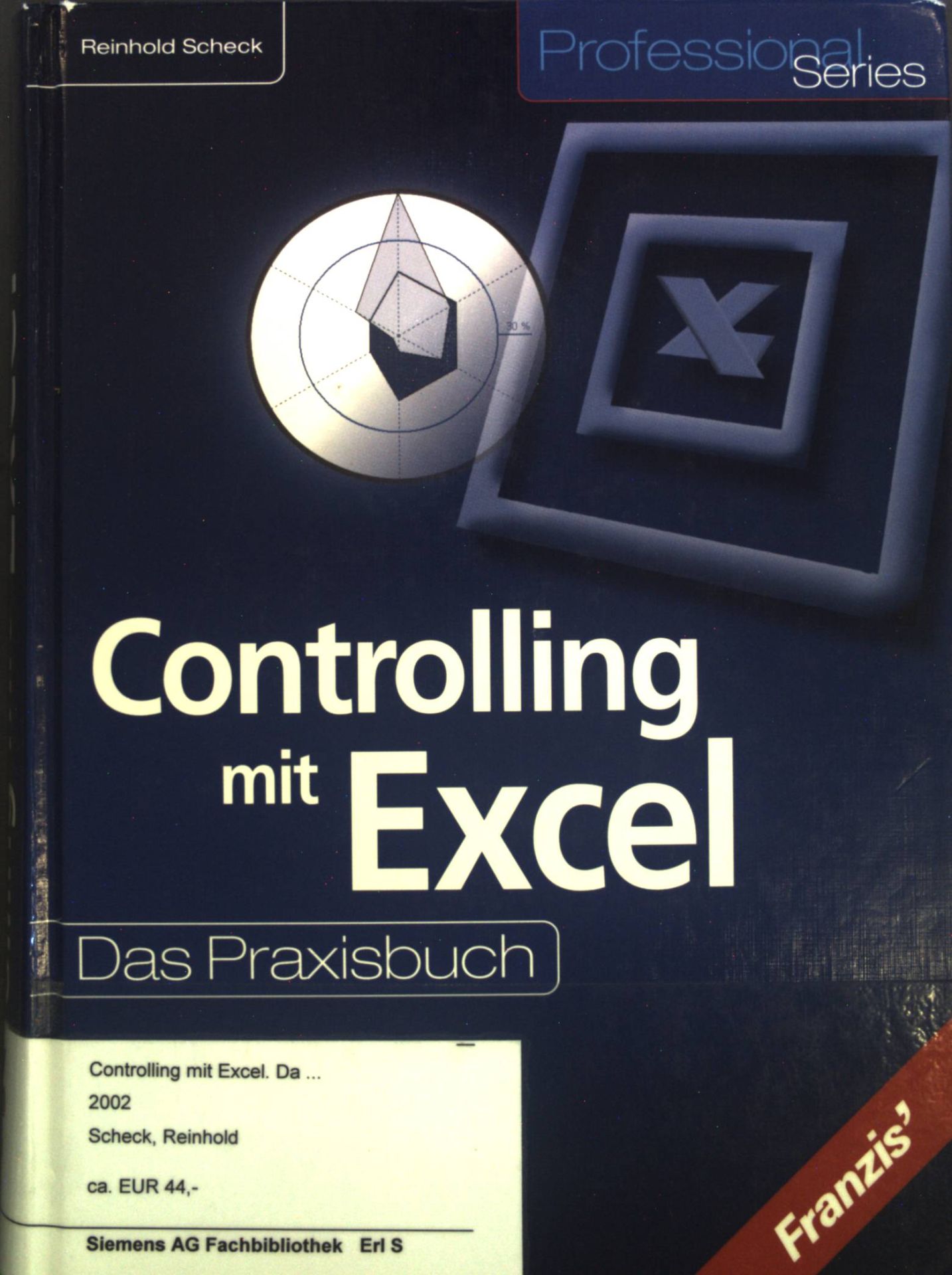 Controlling mit Excel. Das Praxisbuch