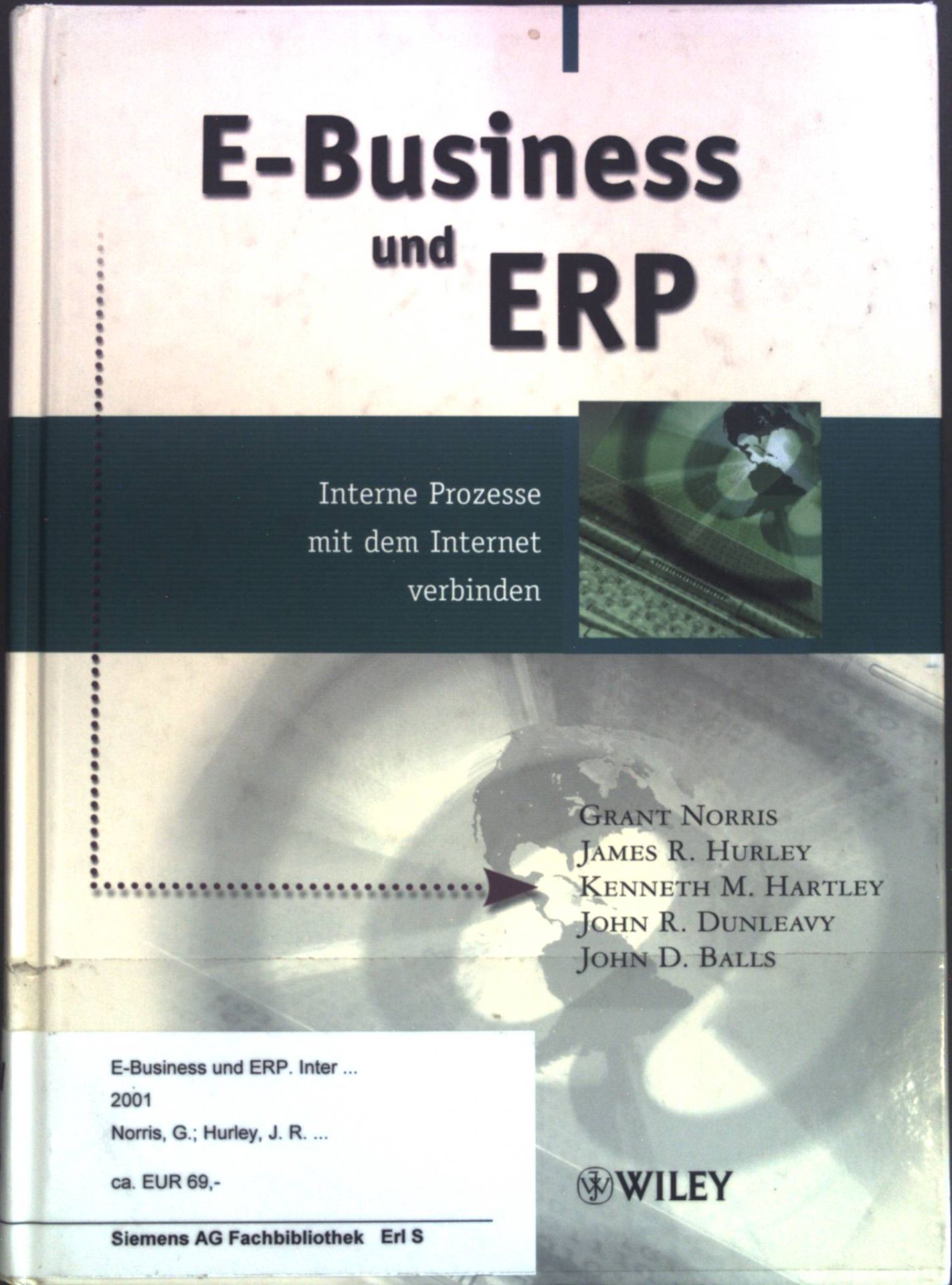 E-Business und ERP. Interne Prozesse mit dem Internet verbinden
