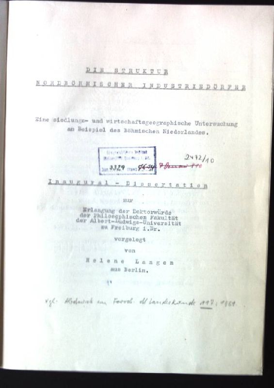 Die Struktur Nordböhmischer Industriedörfer. Eine siedlungs- und wirtschaftsgeographische Untersuchung am Beispiel des Böhmischen Niederlandes
