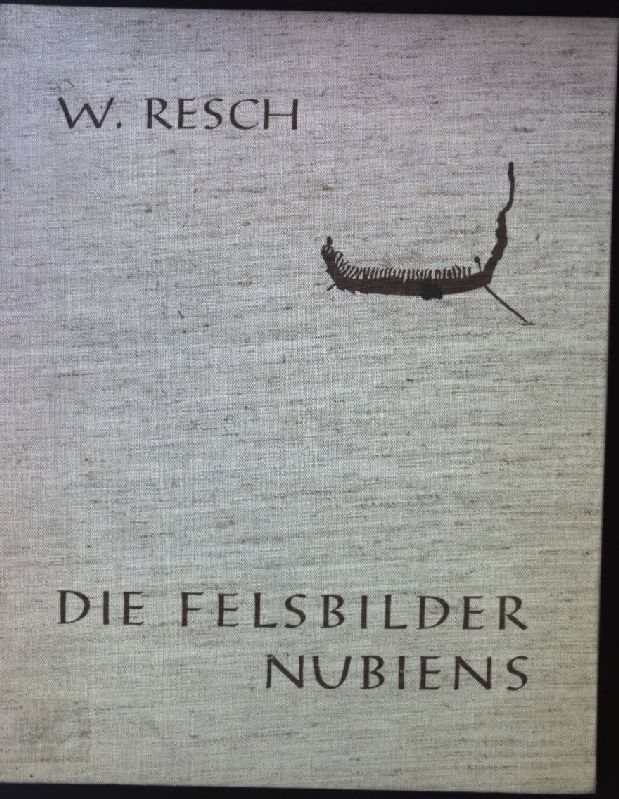Die Felsbilder Nubiens. Eine Dokumentation der ostägyptischen und nubischen Petroglyphen