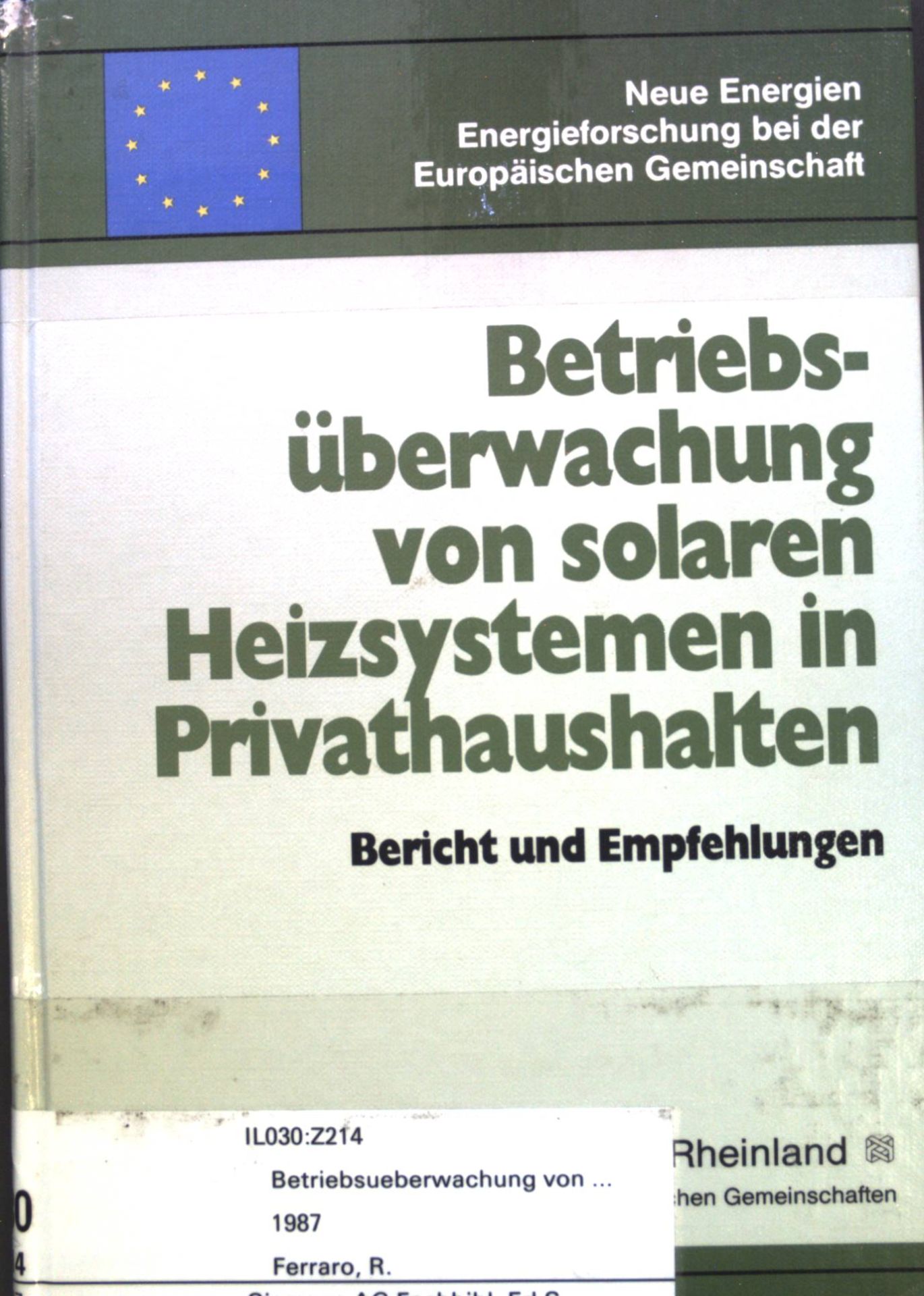 Betriebsüberwachung von solaren Heizsystemen in Privathaushalten. Bericht und Empfehlung