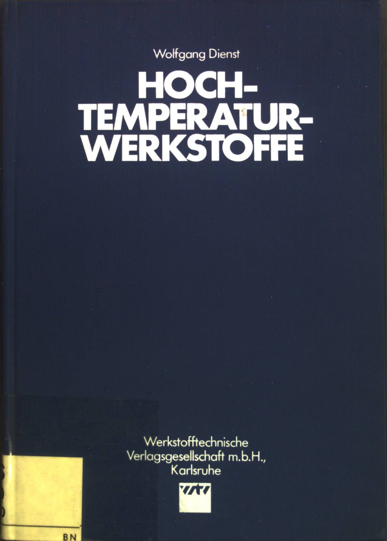 Hoch-Temperatur-Werkstoffe