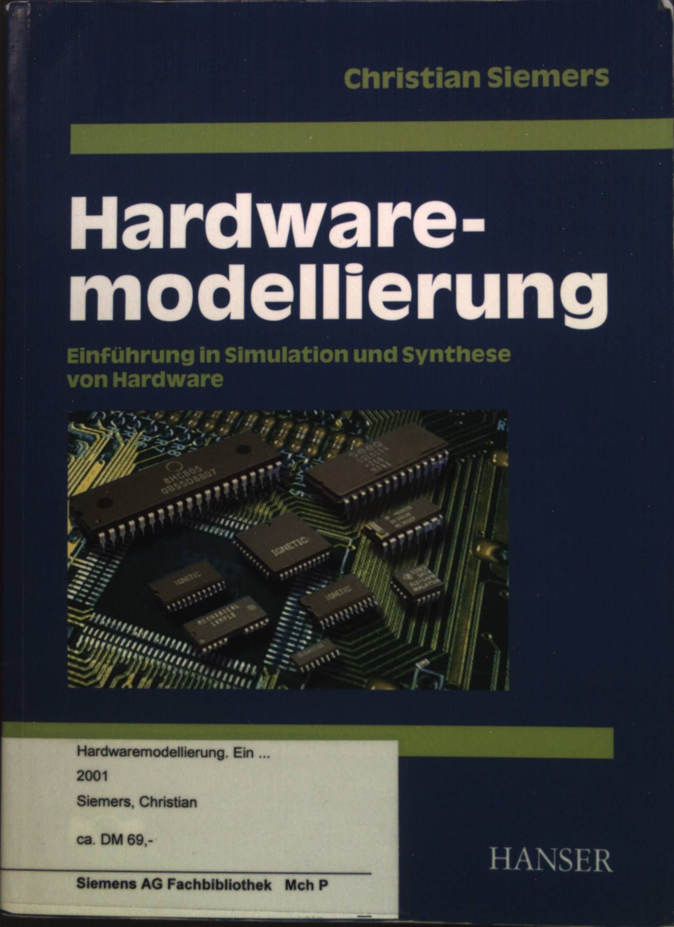 Hardwaremodellierung. Einführung in Simulation und Synthese von Hardware