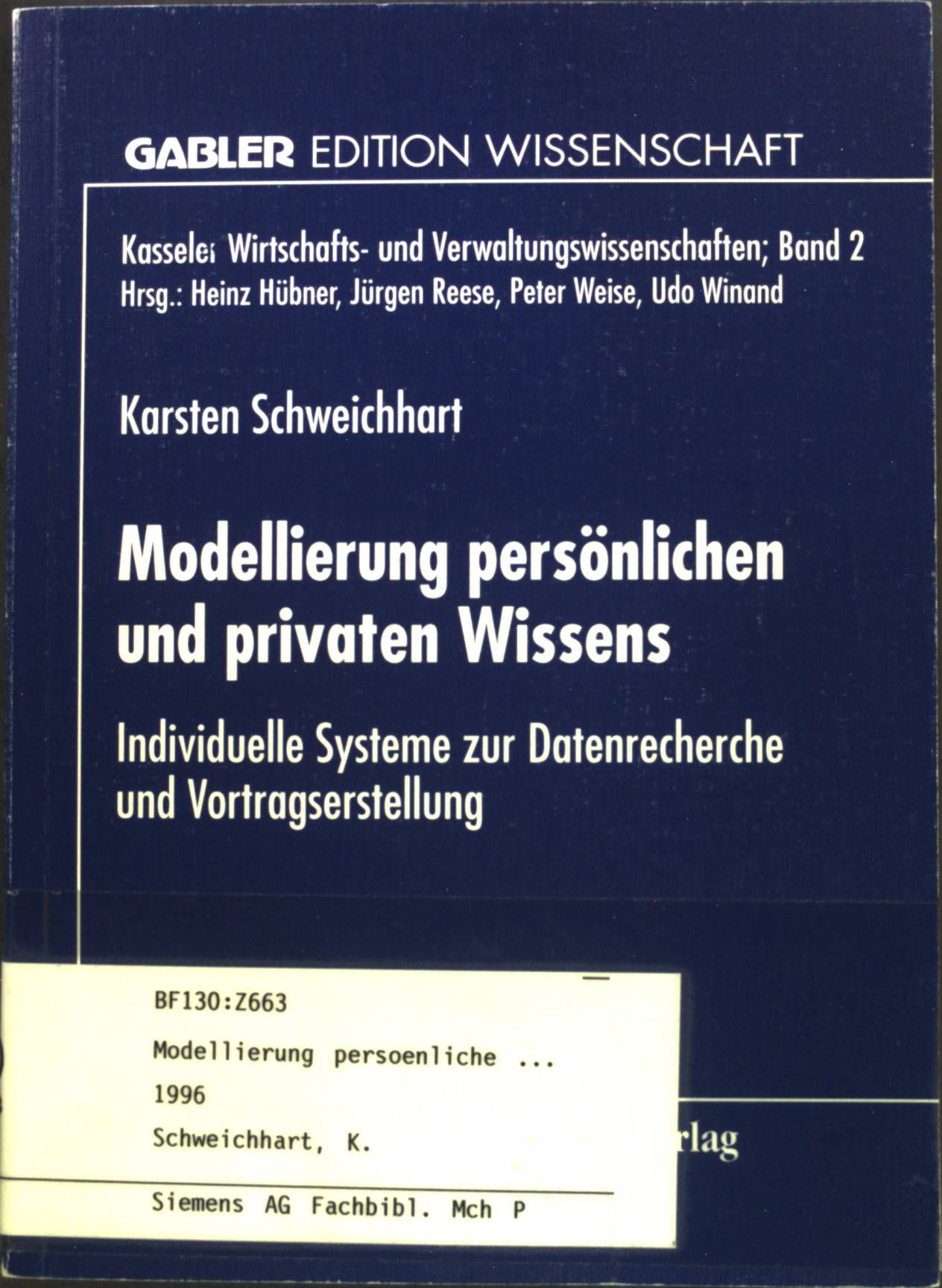 Modellierung persönlichen und privaten Wissens : Individuelle Systeme zur Datenrecherche und Vortragserstellung
