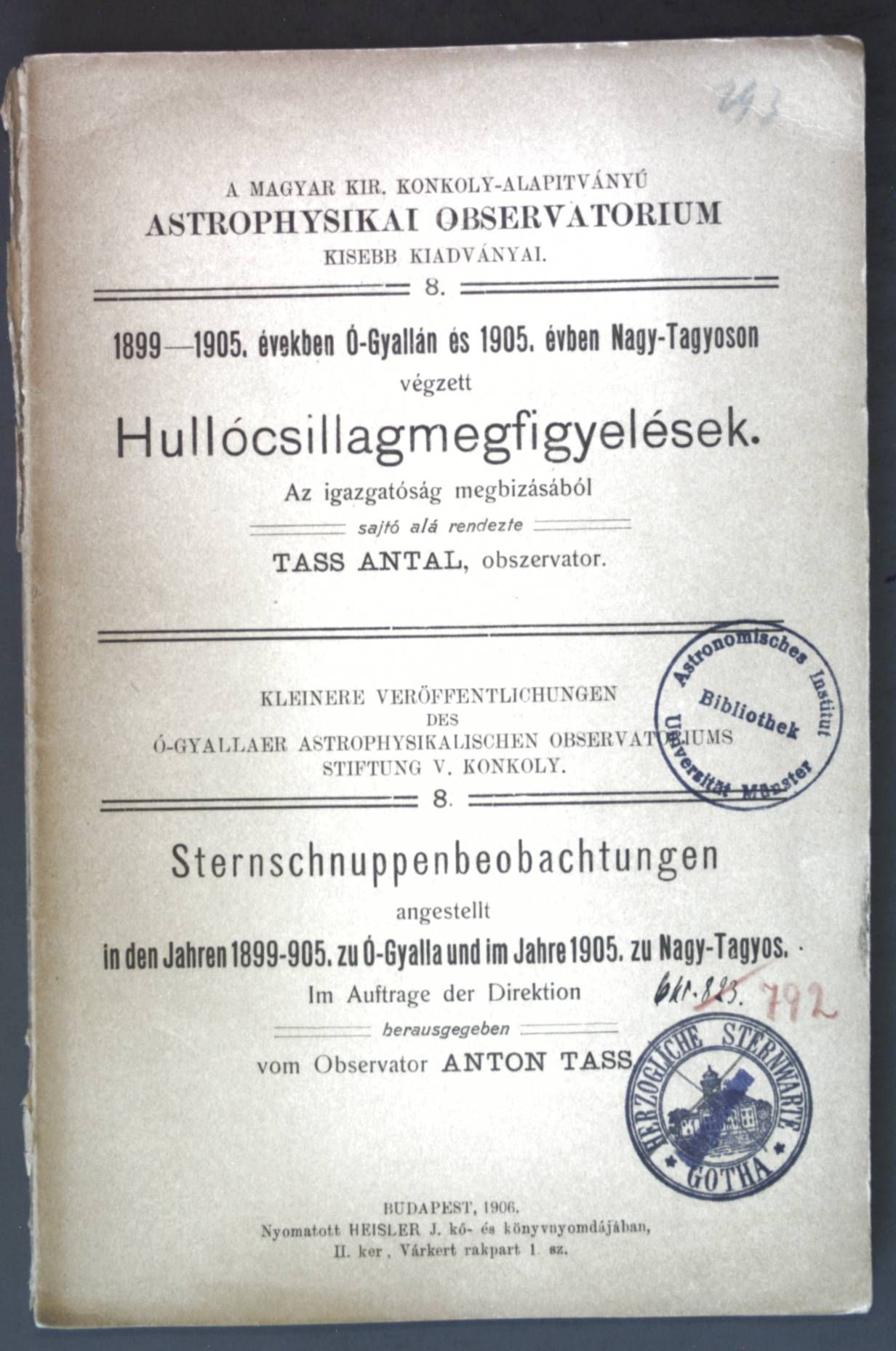 1899-1905, evekben Ó-Gyallan es 1905, evben Nagy-Tagyoson Hullocsillagmegfigyelesek / Sternschnuppenbeobachtunge ausgestellt inden Jahren 1899-1905, zu Ó-Gyalla und im Jahre 1905, zu Nagy-Tagyos