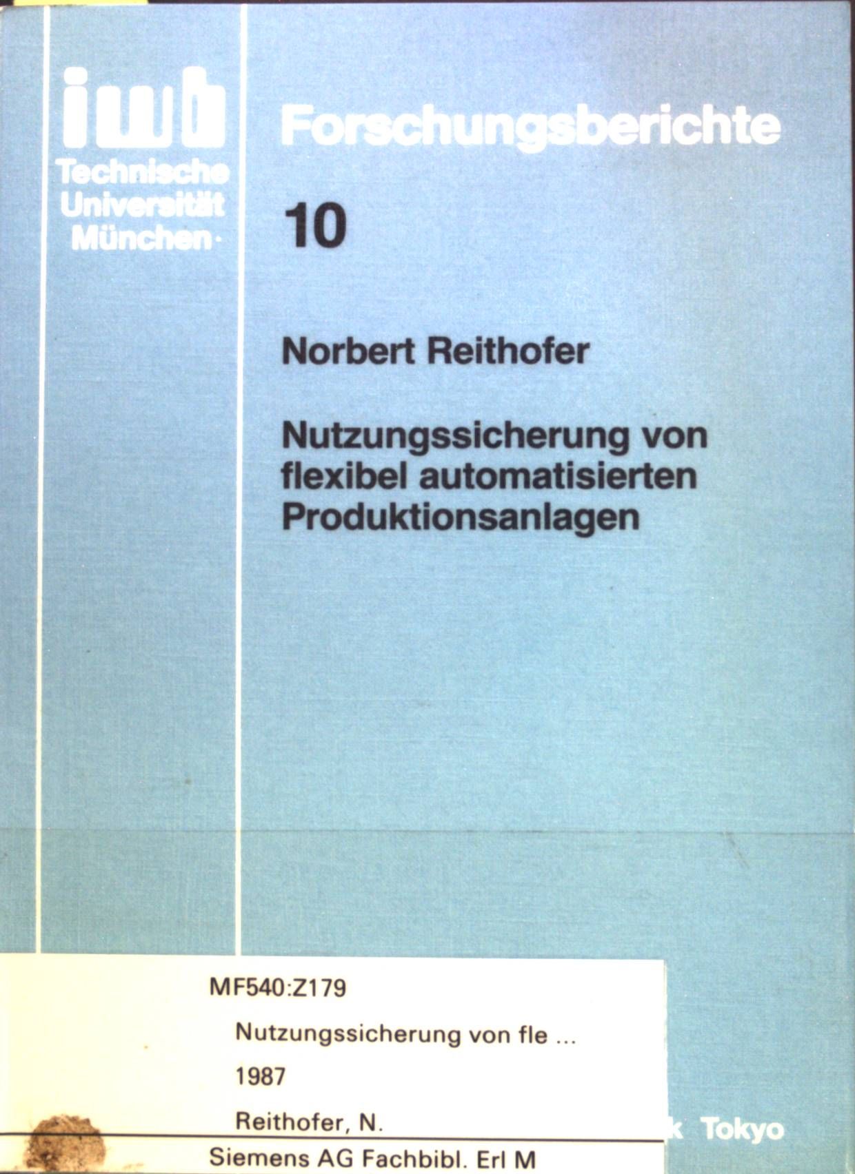 Nutzungssicherung von flexibel automatisierten Produktionsanlagen
