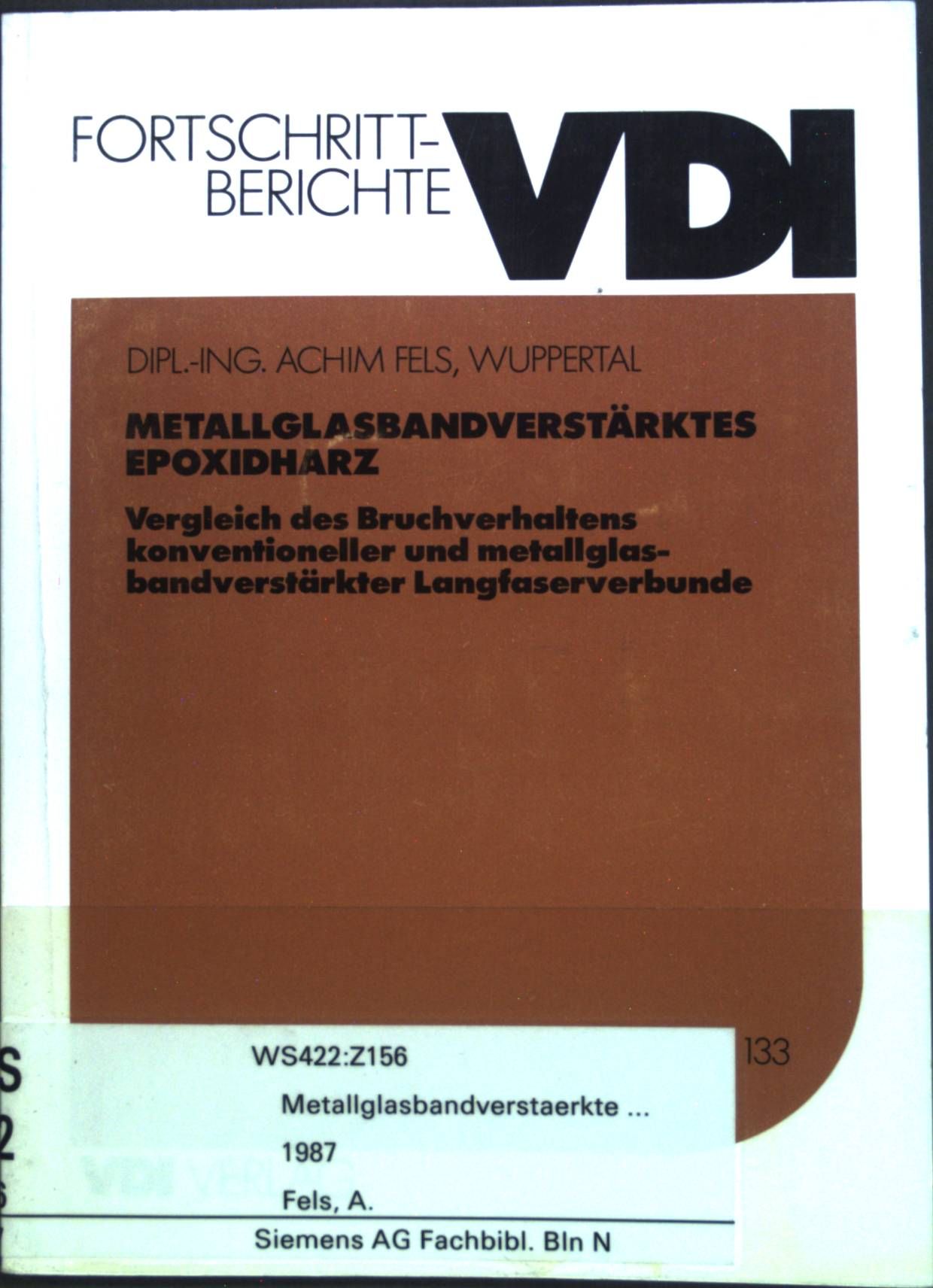 Metallglasbandverstärktes Epoxidharz : Vergleich des Bruchverhaltens konventioneller und metallglasbandverstärkter Langfaserverbunde