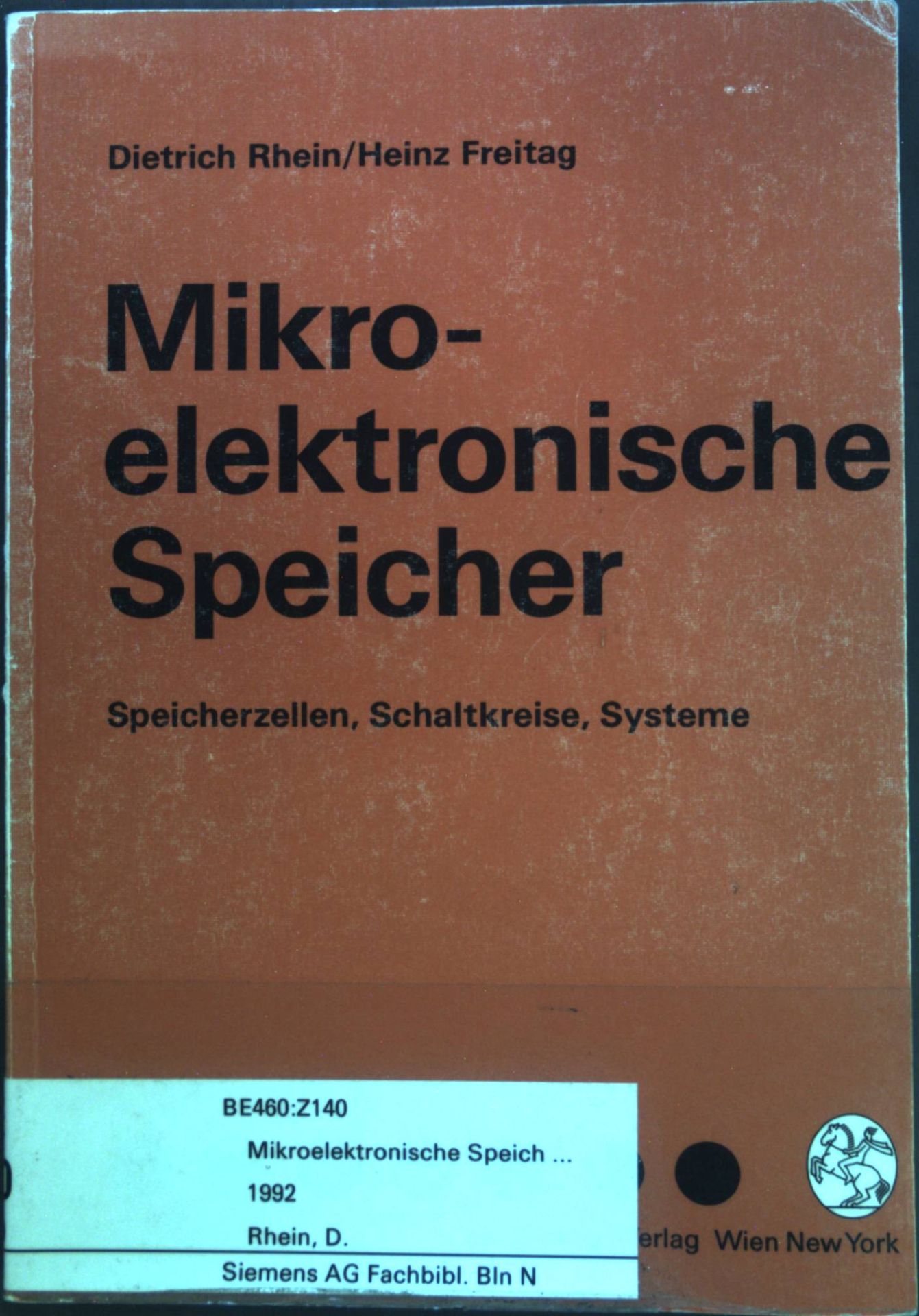 Mikroelektronische Speicher : Speicherzellen, Schaltkreise, Systeme