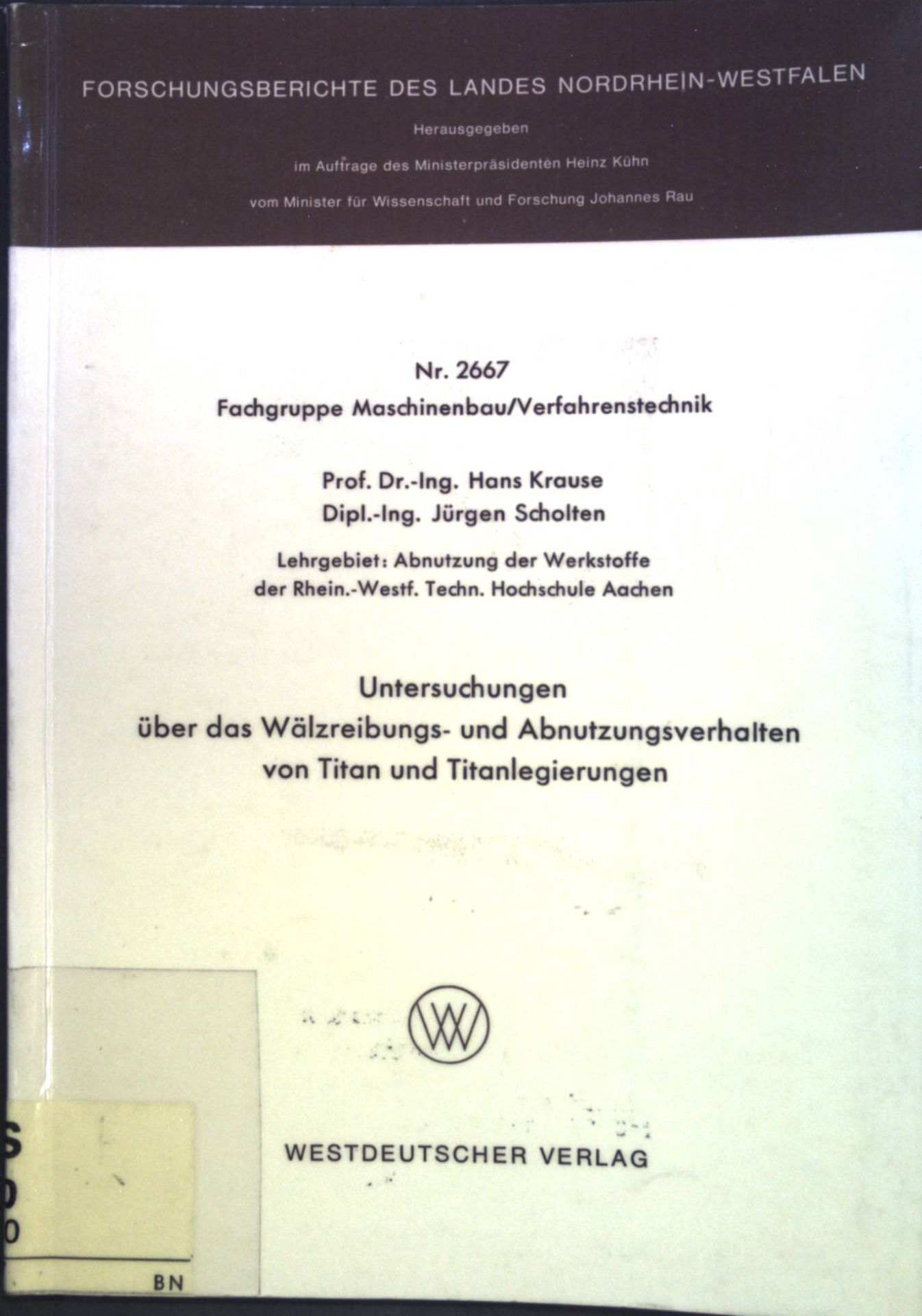Untersuchungen über das Wälzreibungs- und Abnutzungsverhalten von Titan und Titanlegierungen