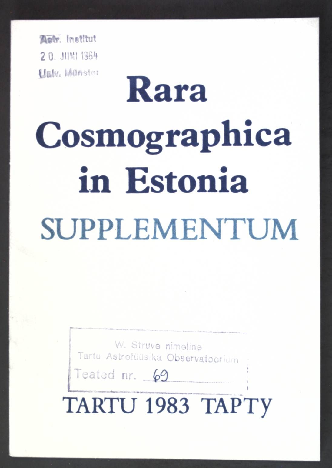 Rara Cosmographica in Estonia, Supplementum