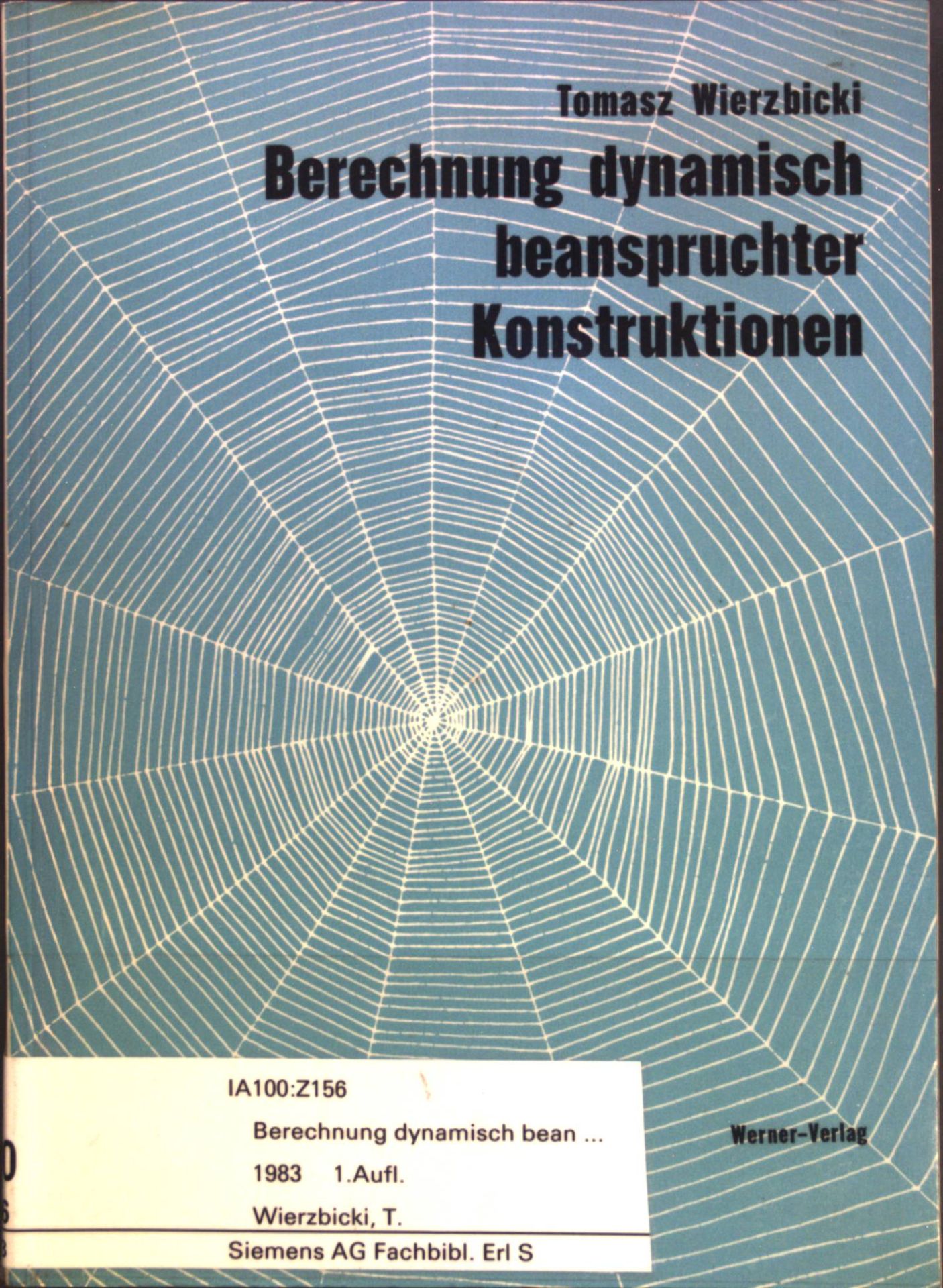 Berechnung dynamisch beanspruchter Konstruktionen