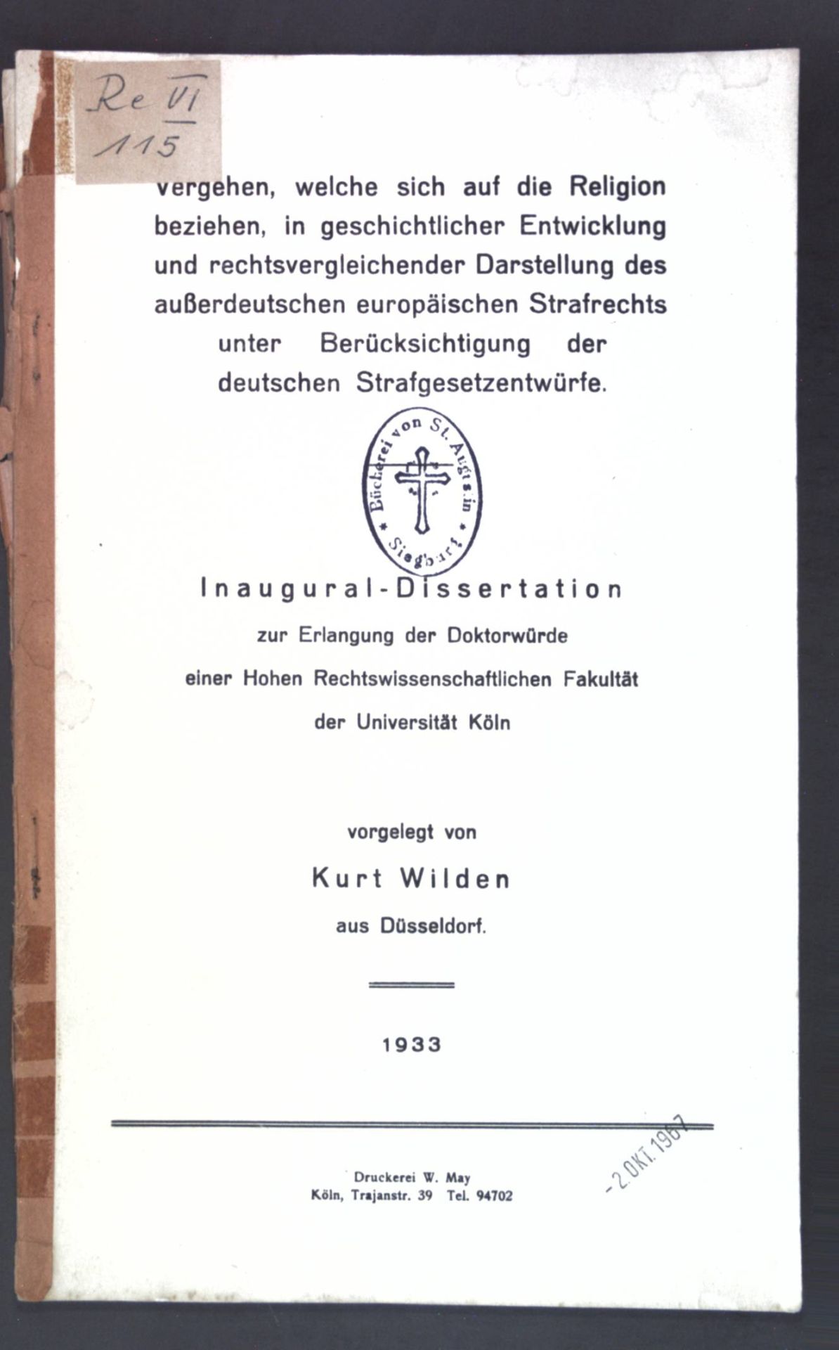 Vergehen, welche sich auf die Religion beziehen, in geschichtlicher Entwicklung und rechtsvergleichender Darstellung des außerdeutschen europäischen Strafrechts unter Berücksichtigung der deutschen Strafgesetzentwürfe