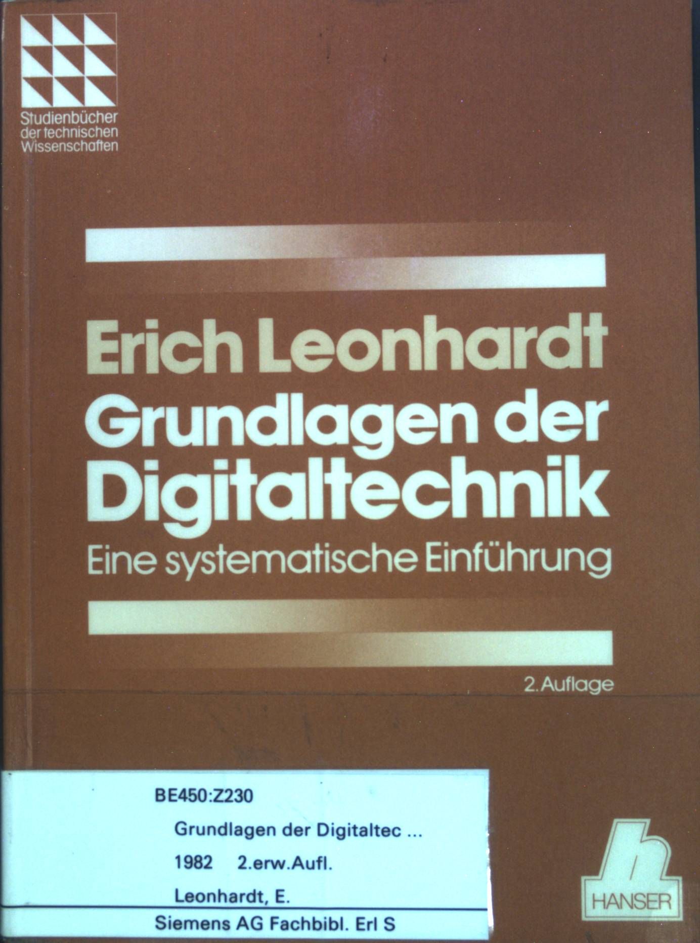 Grundlagen der Digitaltechnik : Eine systematische Einführung
