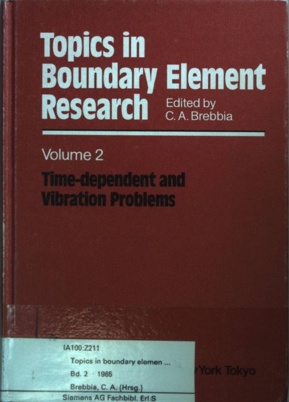 Topics in boundary element research: Vol. 2: Time dependent and vibration problems