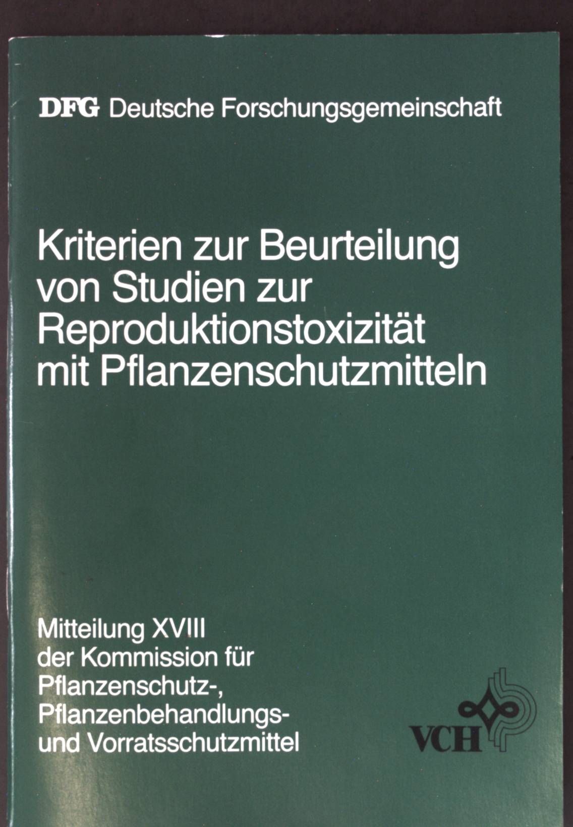 Kriterien zur Beurteilung von Studien zur Reproduktionstoxizität mit Pflanzenschutzmitteln