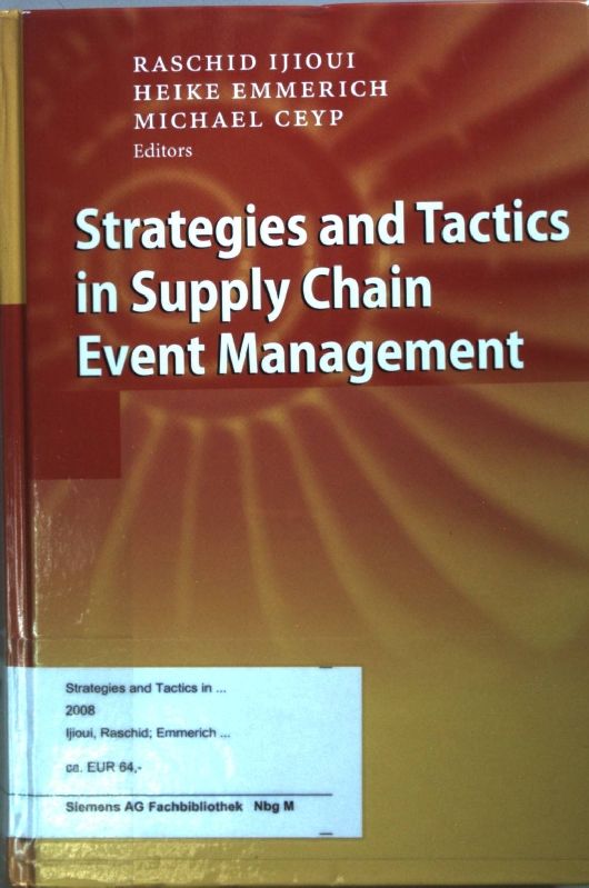 Strategies and Tactics in Supply Chain Event Management
