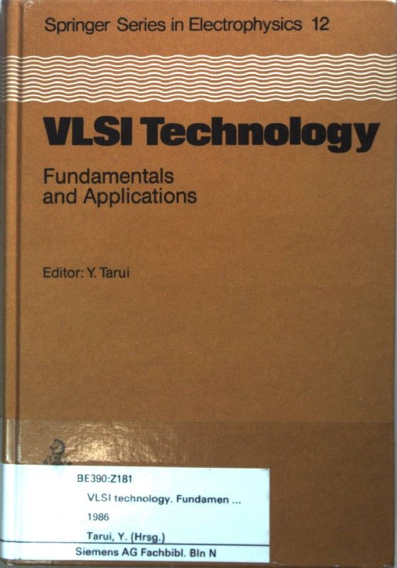 VLSI Technology: Fundamentals and Applications