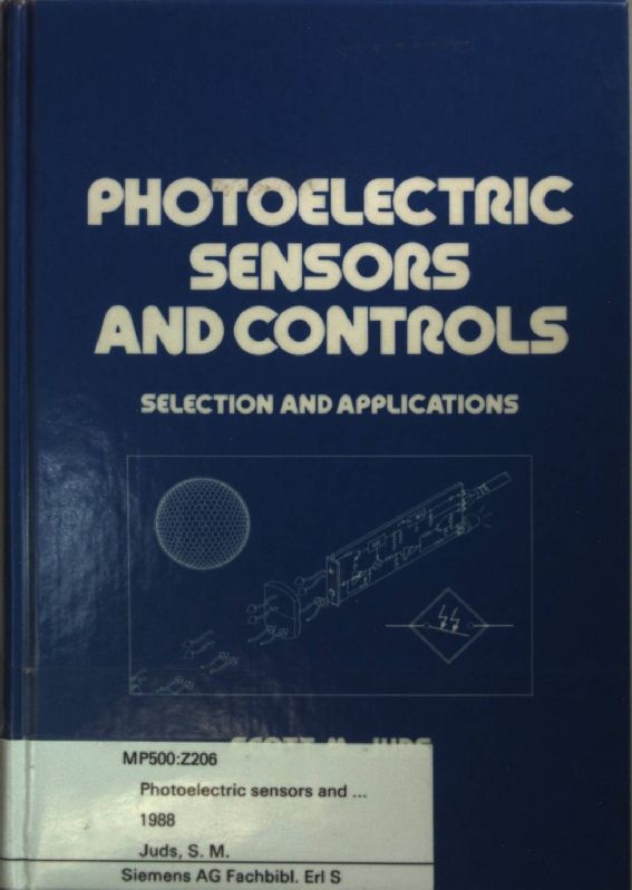 Photoelectric Sensors and Controls: Selection and Application